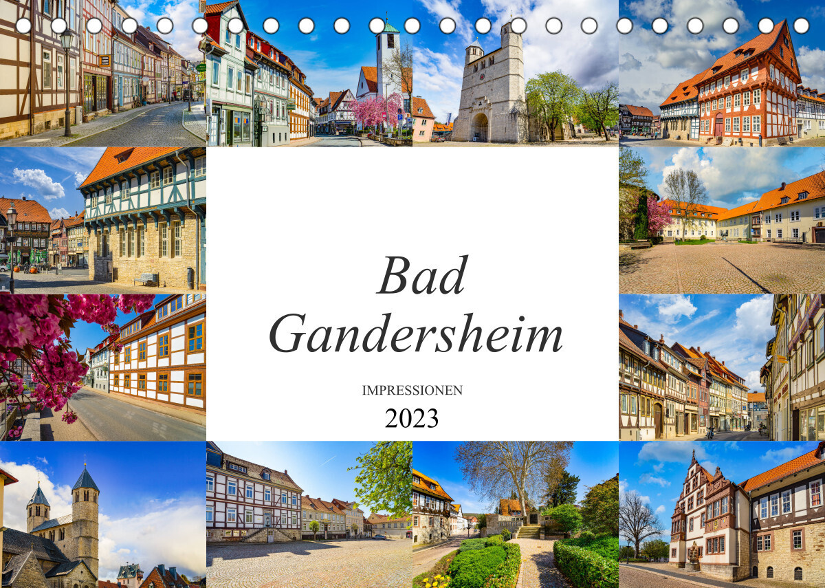 Bad Gandersheim Impressionen (Tischkalender 2023 DIN A5 quer)