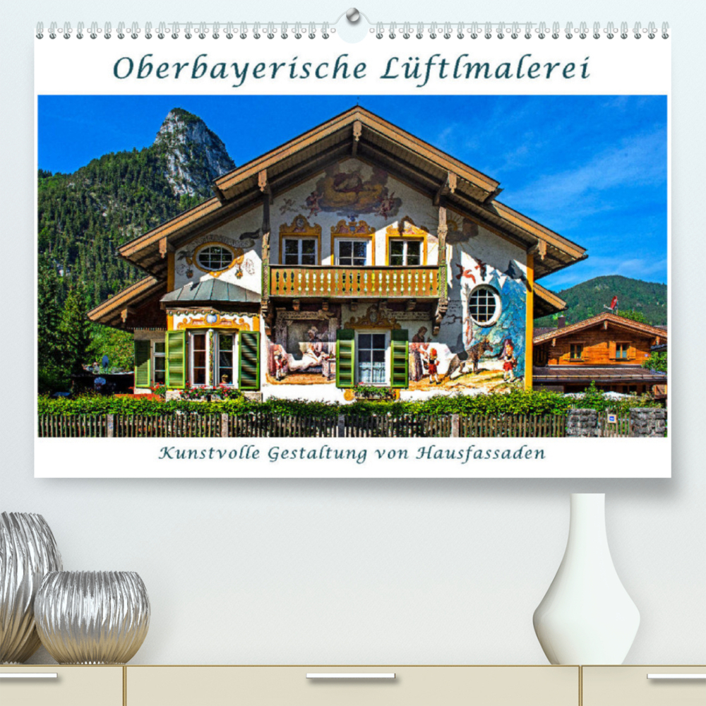 Oberbayerische Lüftlmalerei (Premium, hochwertiger DIN A2 Wandkalender 2023, Kunstdruck in Hochglanz)