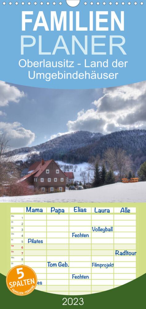 Familienplaner Oberlausitz - Land der Umgebindehäuser (Wandkalender 2023 , 21 cm x 45 cm, hoch)