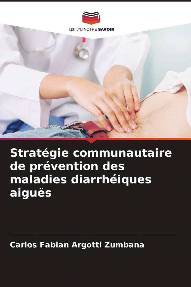 Stratégie communautaire de prévention des maladies diarrhéiques aiguës