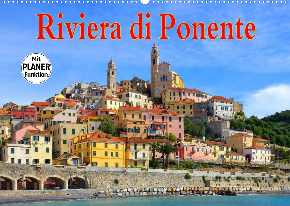 Riviera di Ponente (Wandkalender 2023 DIN A2 quer)