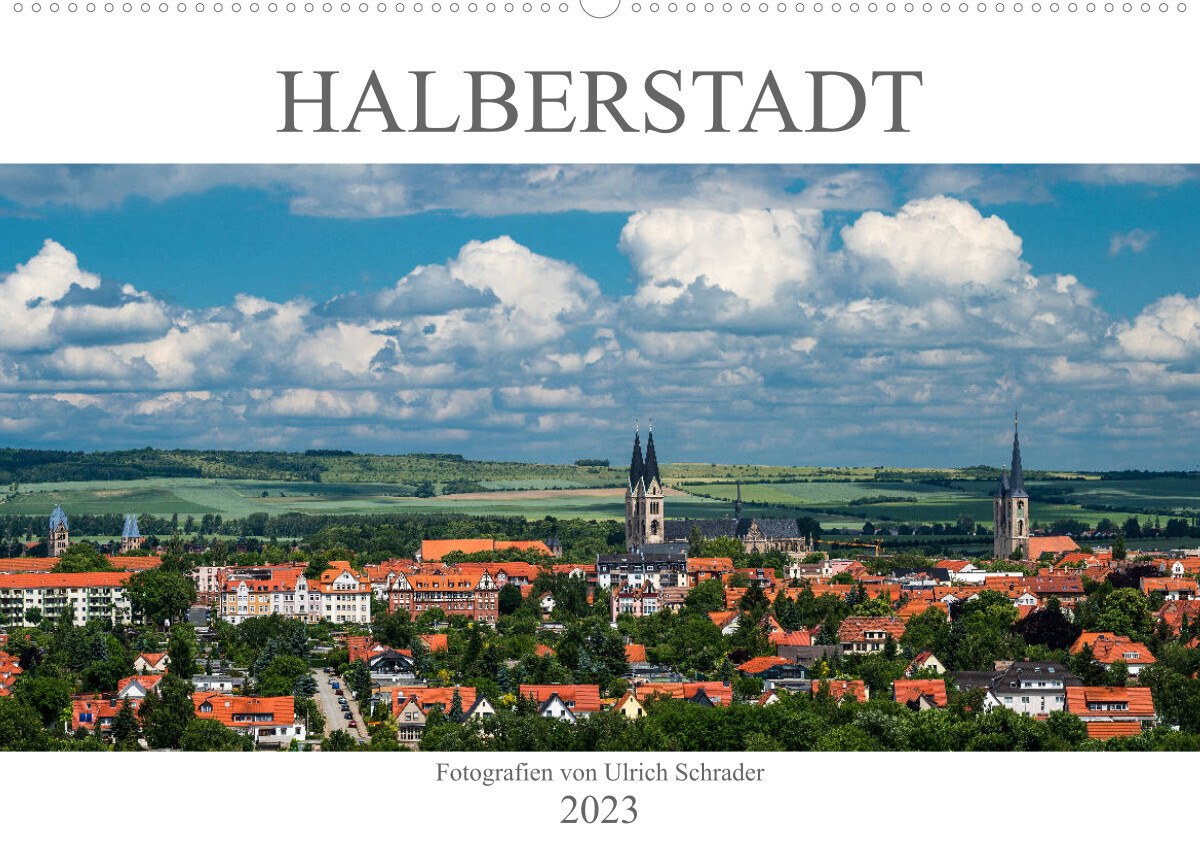 Halberstadt 2023 (Wandkalender 2023 DIN A2 quer)