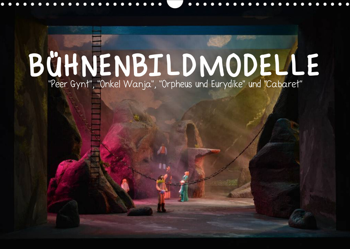 Bühnenbildmodelle (Wandkalender 2023 DIN A3 quer)