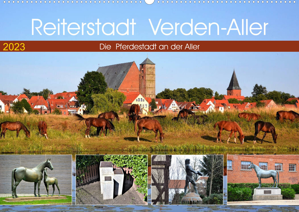 Reiterstadt  Verden - Aller (Wandkalender 2023 DIN A2 quer)