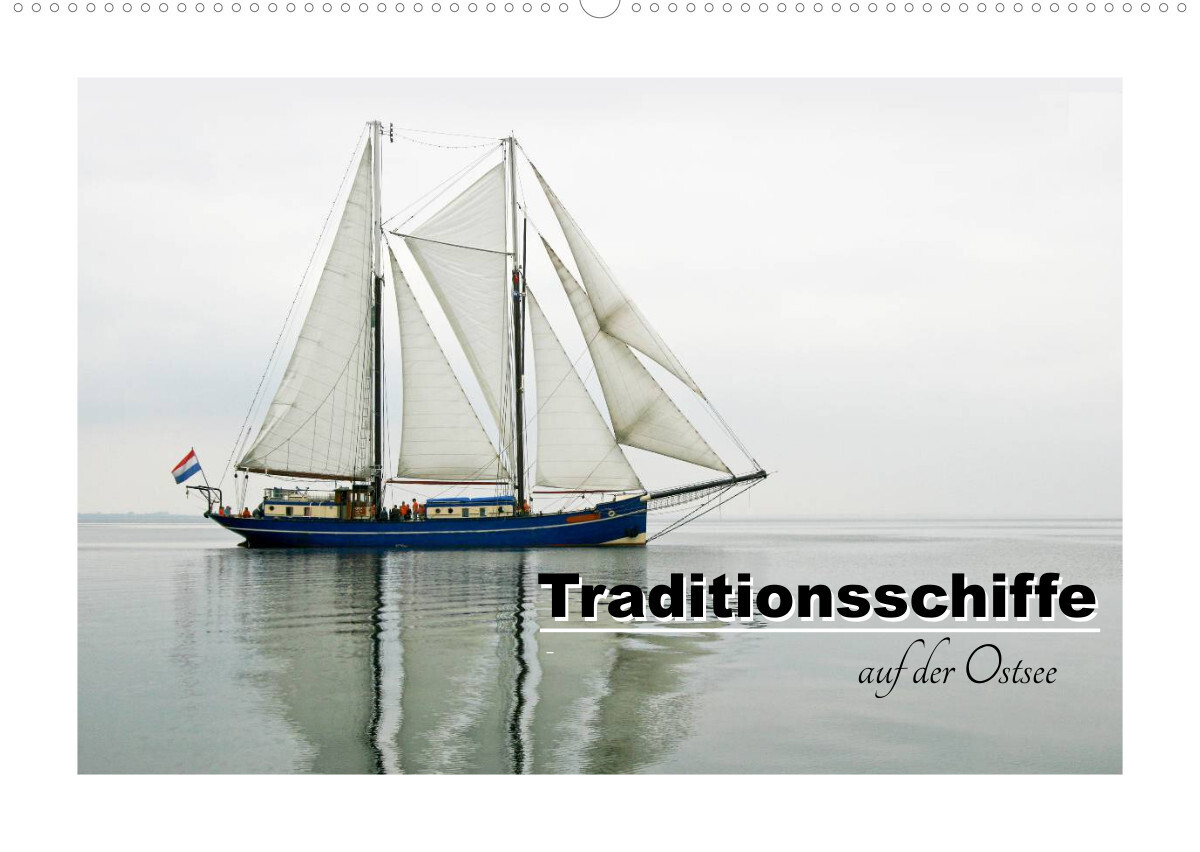 Traditionsschiffe auf der Ostsee (Wandkalender 2023 DIN A2 quer)