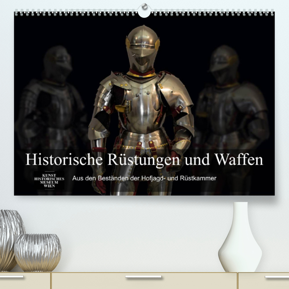 Historische Rüstungen und Waffen (Premium, hochwertiger DIN A2 Wandkalender 2023, Kunstdruck in Hochglanz)
