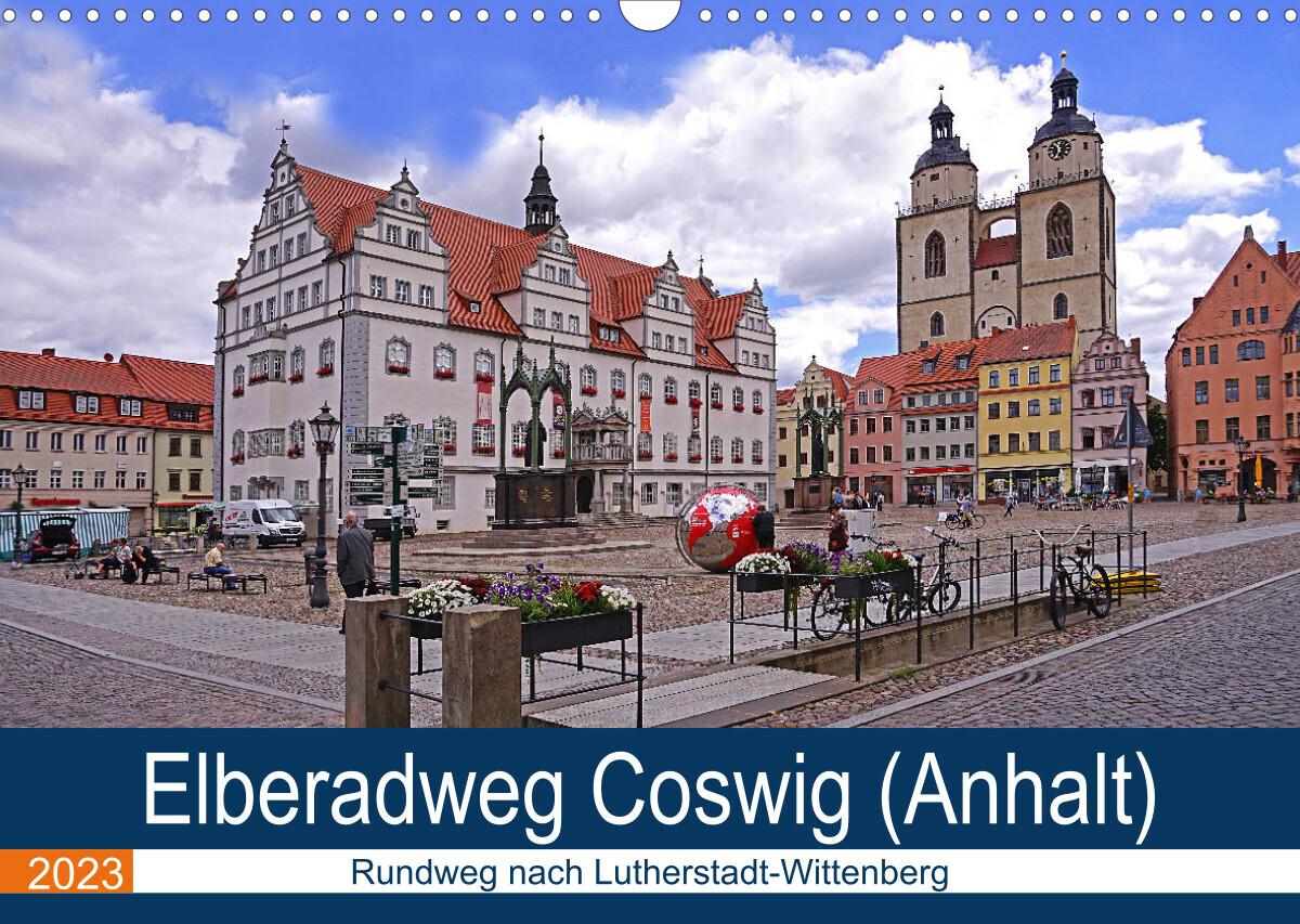 Elberadweg Coswig (Anhalt) (Wandkalender 2023 DIN A3 quer)