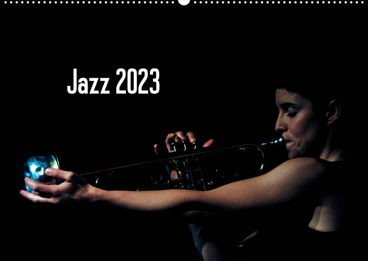 Jazz 2023 (Wandkalender 2023 DIN A2 quer)