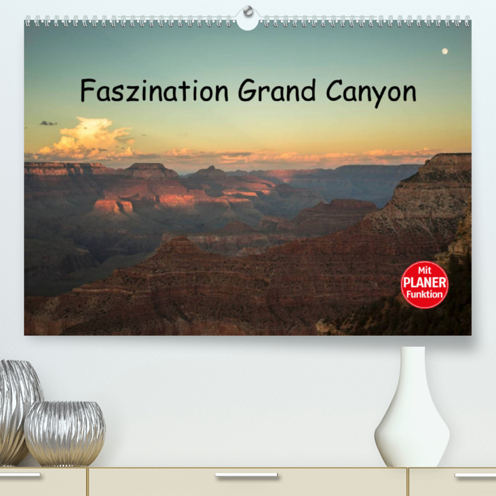 Faszination Grand Canyon (Premium, hochwertiger DIN A2 Wandkalender 2023, Kunstdruck in Hochglanz)