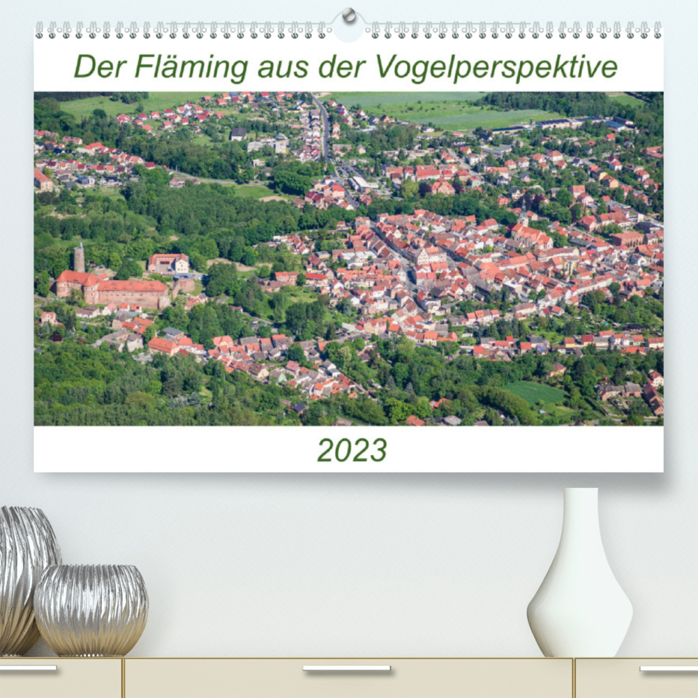 Der Fläming aus der Vogelperspektive (Premium, hochwertiger DIN A2 Wandkalender 2023, Kunstdruck in Hochglanz)
