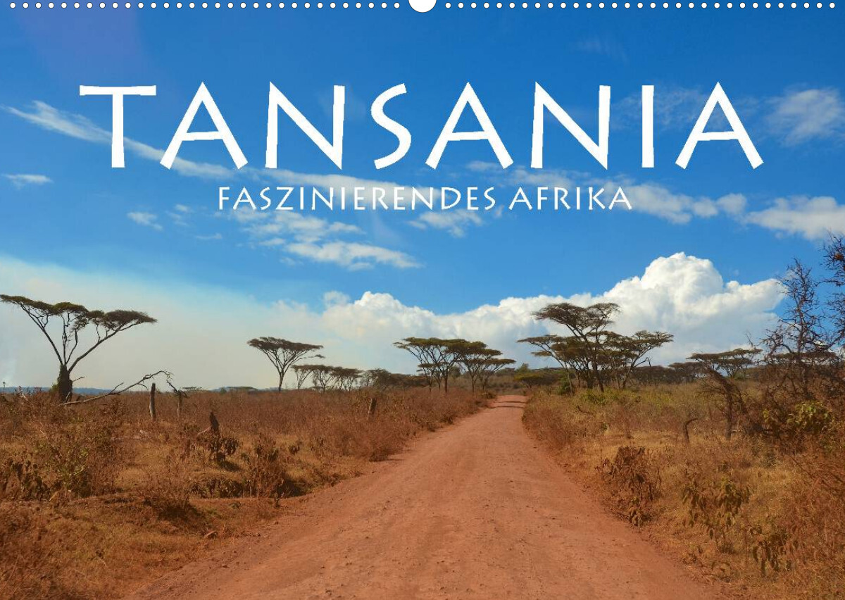 Tansania - Faszinierendes Afrika (Wandkalender 2023 DIN A2 quer)