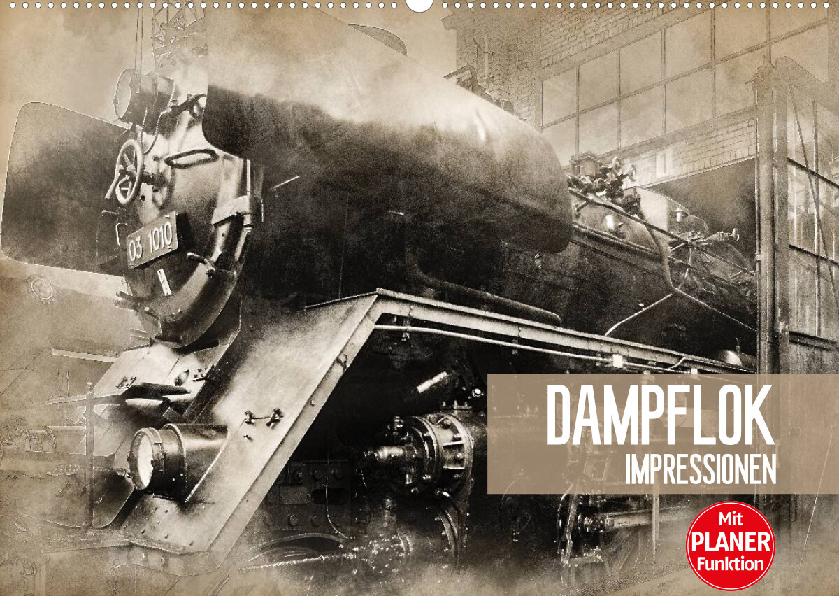 Dampflok Impressionen (Wandkalender 2023 DIN A2 quer)
