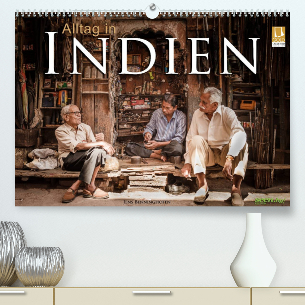Alltag in Indien (Premium, hochwertiger DIN A2 Wandkalender 2023, Kunstdruck in Hochglanz)