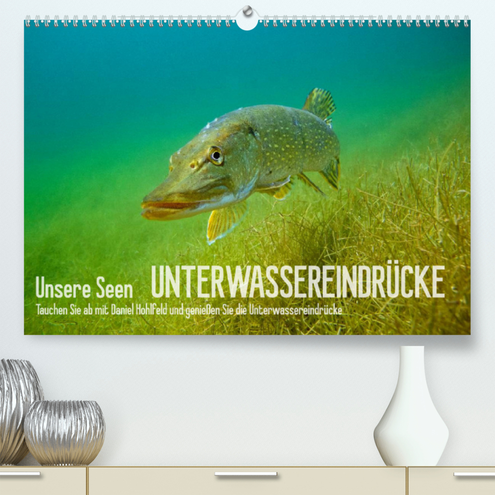 Unsere Seen (Premium, hochwertiger DIN A2 Wandkalender 2023, Kunstdruck in Hochglanz)