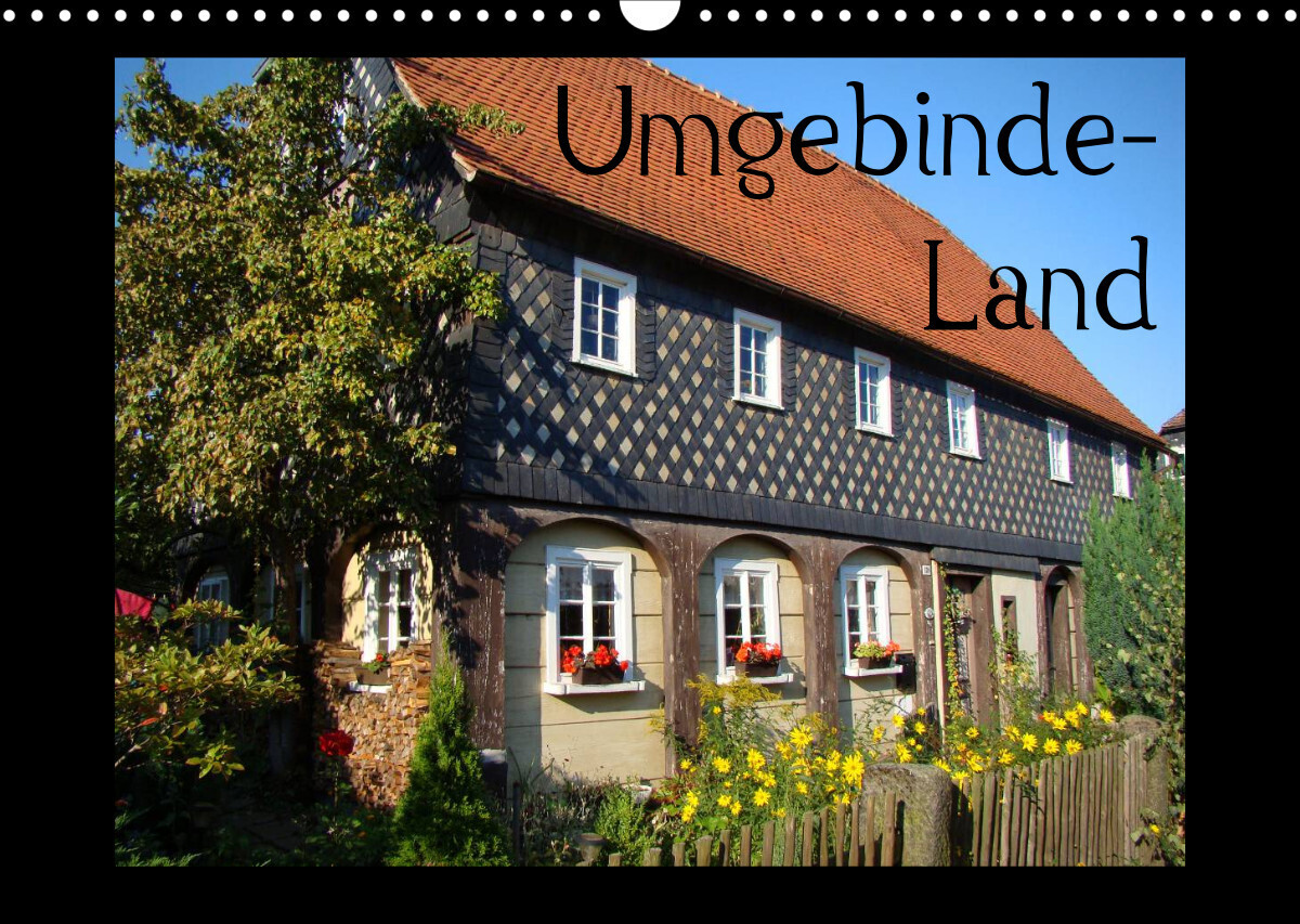 Umgebind-Land (Wandkalender 2023 DIN A3 quer)