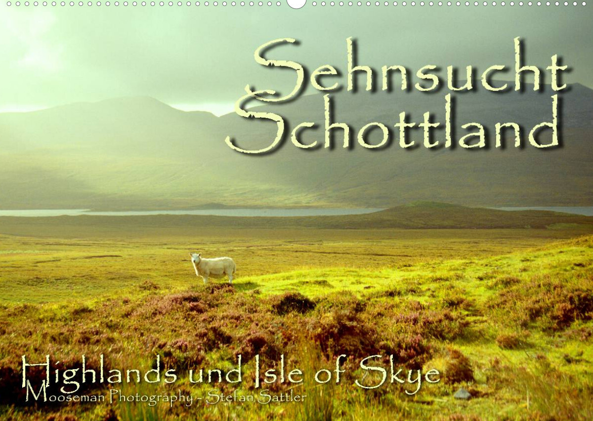 Sehnsucht Schottland (Wandkalender 2023 DIN A2 quer)