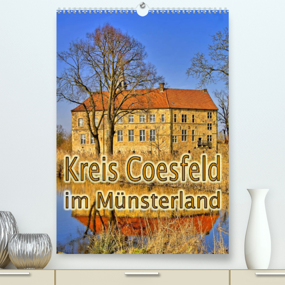 Kreis Coesfeld im Münsterland (Premium, hochwertiger DIN A2 Wandkalender 2023, Kunstdruck in Hochglanz)