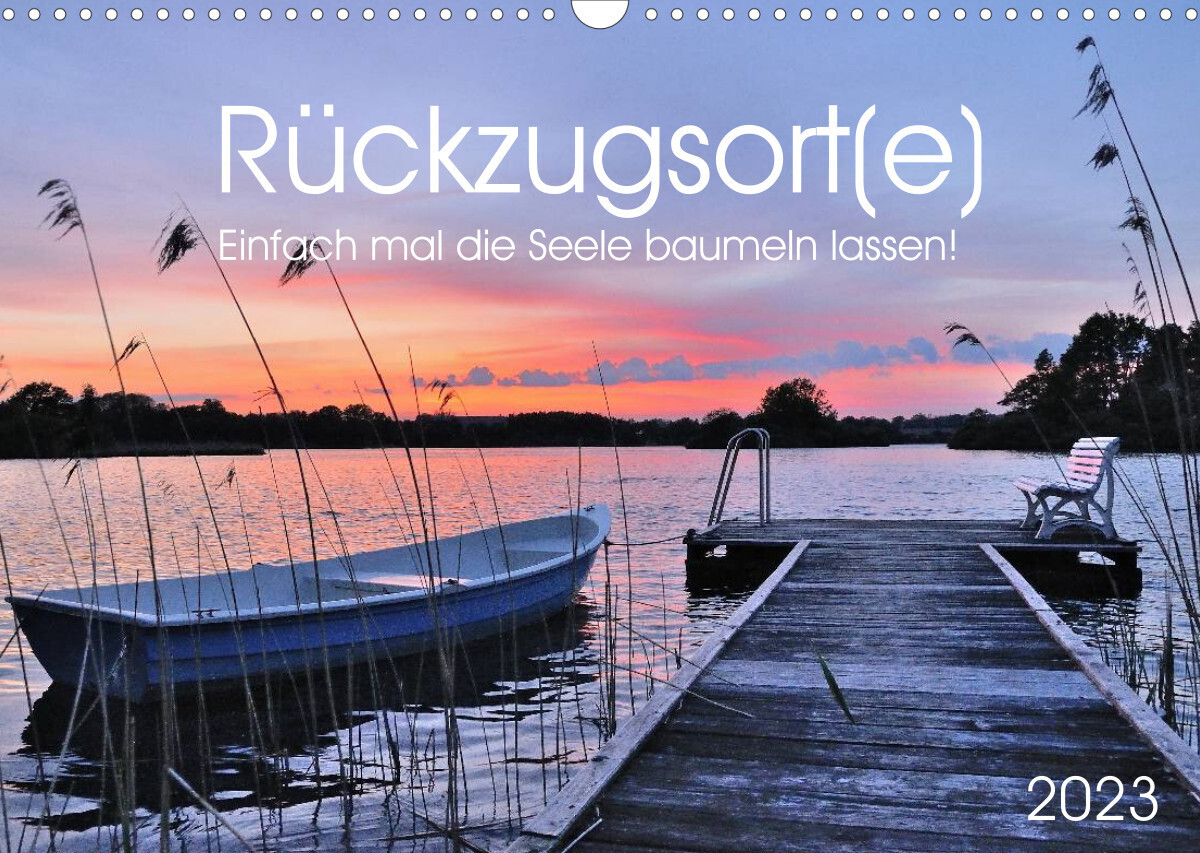 Rückzugsort(e) (Wandkalender 2023 DIN A3 quer)