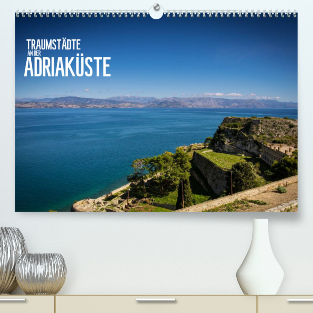Traumstädte an der Adriaküste (Premium, hochwertiger DIN A2 Wandkalender 2023, Kunstdruck in Hochglanz)