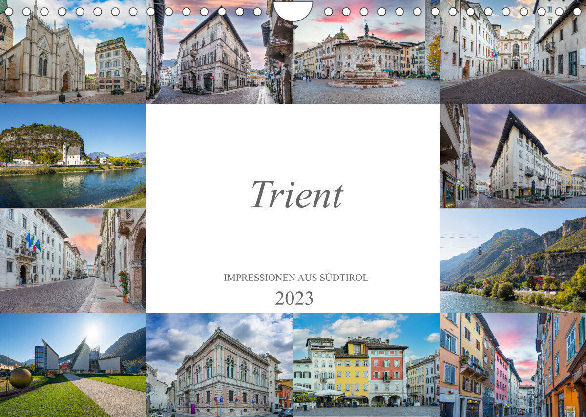 Trient Impressionen aus Südtirol (Wandkalender 2023 DIN A4 quer)