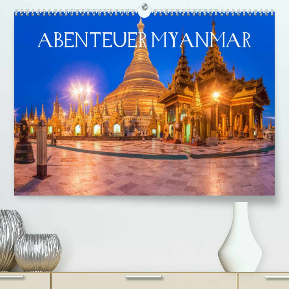 Abenteuer Myanmar (Premium, hochwertiger DIN A2 Wandkalender 2023, Kunstdruck in Hochglanz)