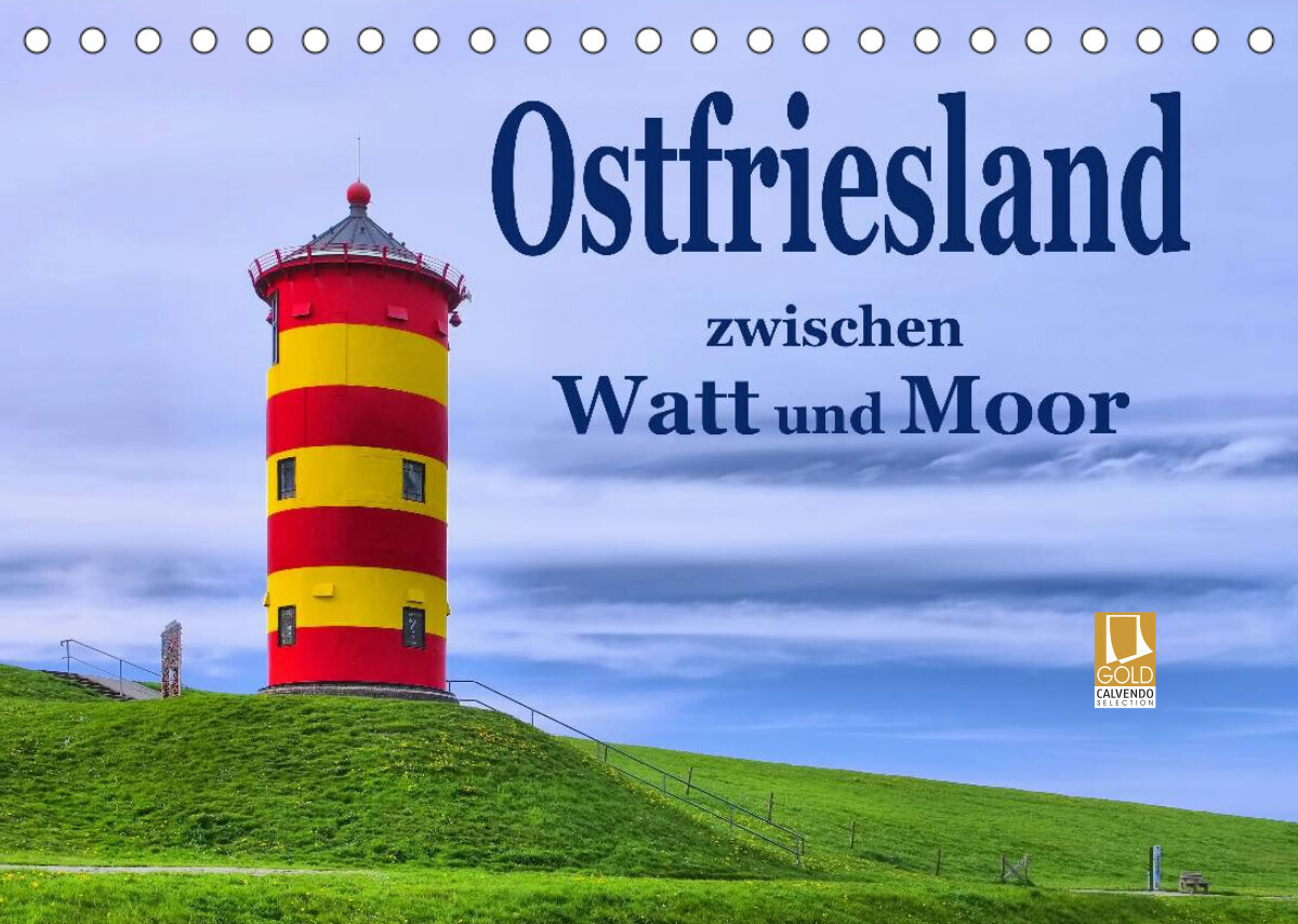 Ostfriesland - zwischen Watt und Moor (Tischkalender 2023 DIN A5 quer)