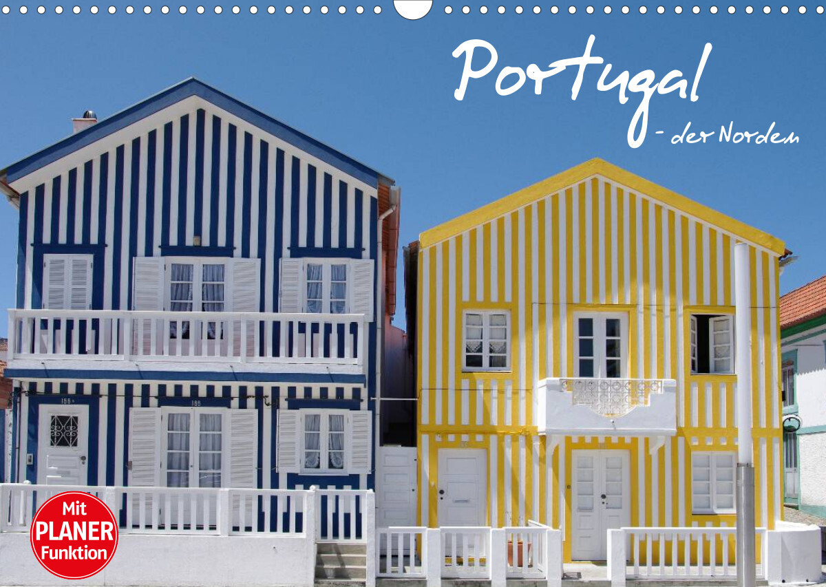 Portugal - der Norden (Wandkalender 2023 DIN A3 quer)