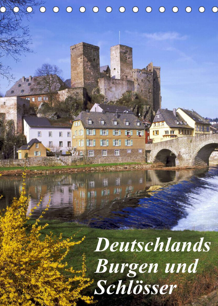 Deutschlands Burgen und Schlösser (Tischkalender 2023 DIN A5 hoch)