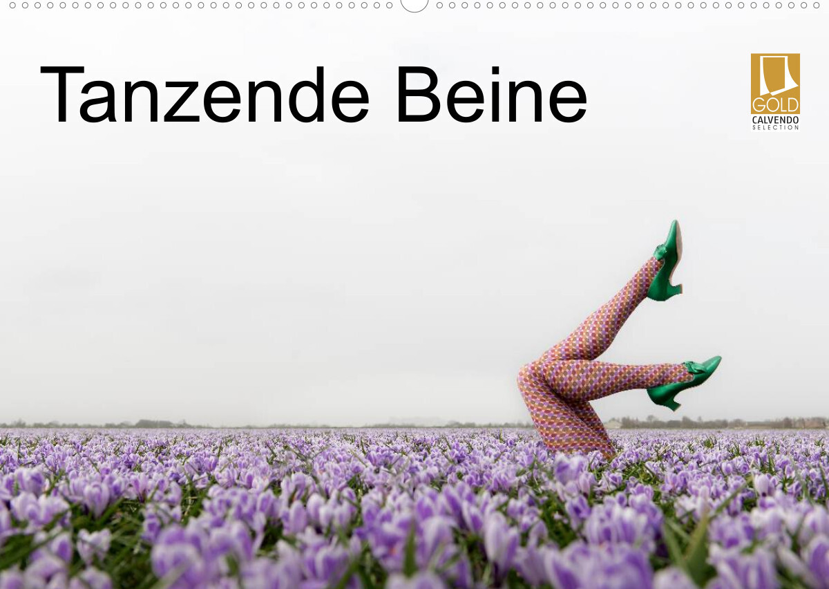 Tanzende Beine (Wandkalender 2023 DIN A2 quer)