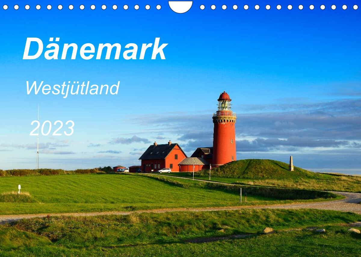 Dänemark Westjütland (Wandkalender 2023 DIN A4 quer)