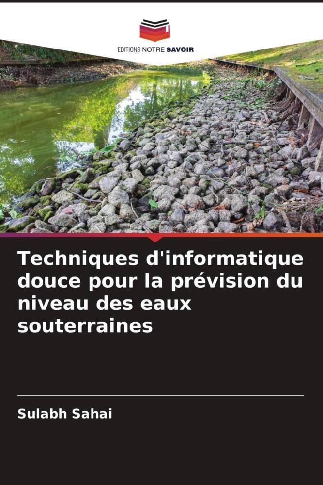 Techniques d'informatique douce pour la prévision du niveau des eaux souterraines