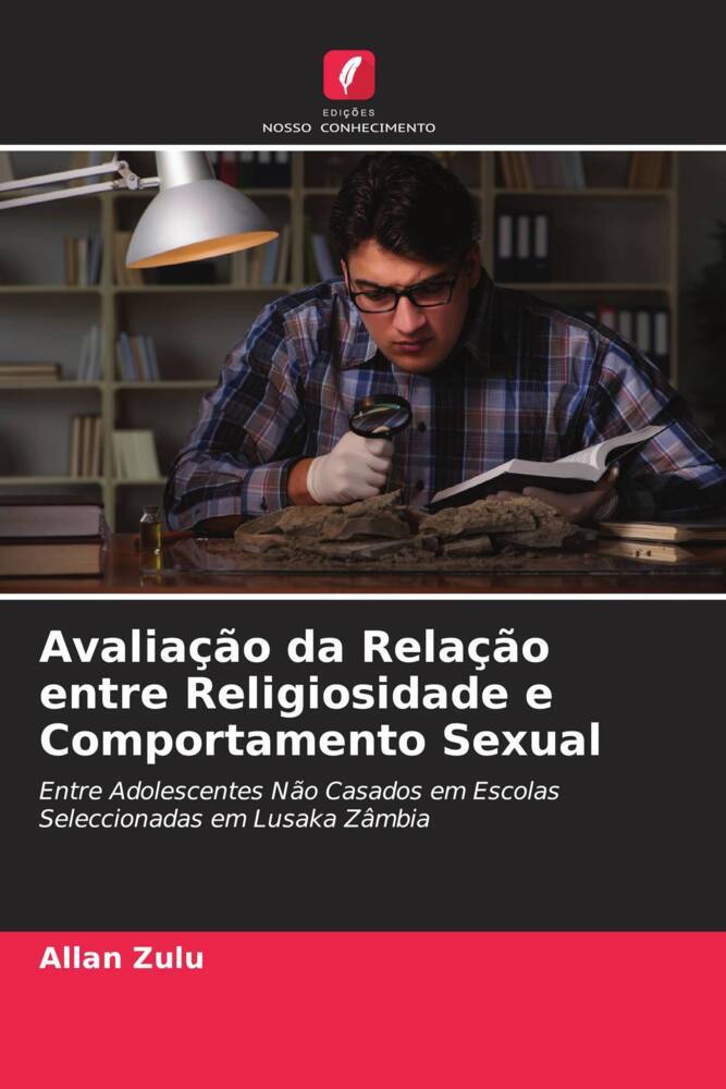 Avaliação da Relação entre Religiosidade e Comportamento Sexual