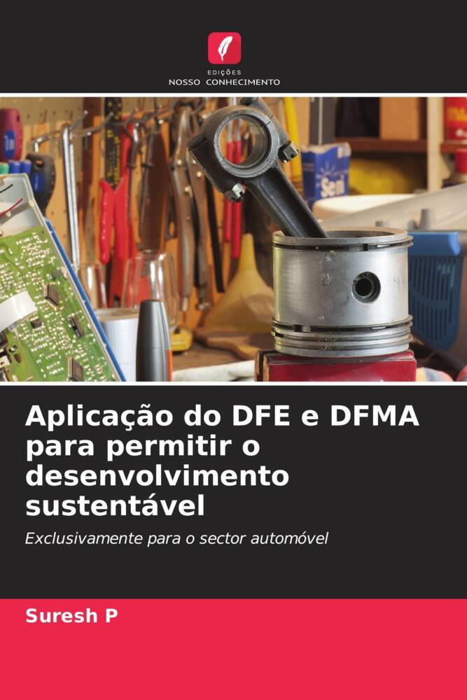 Aplicação do DFE e DFMA para permitir o desenvolvimento sustentável
