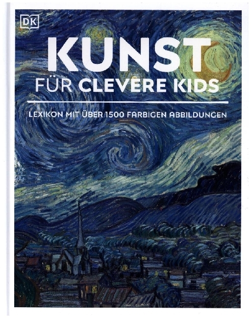 Wissen für clevere Kids. Kunst für clevere Kids