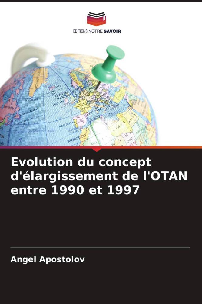 Evolution du concept d'élargissement de l'OTAN entre 1990 et 1997