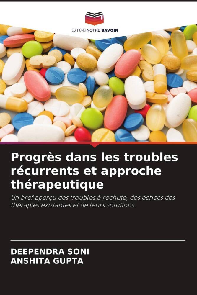 Progrès dans les troubles récurrents et approche thérapeutique