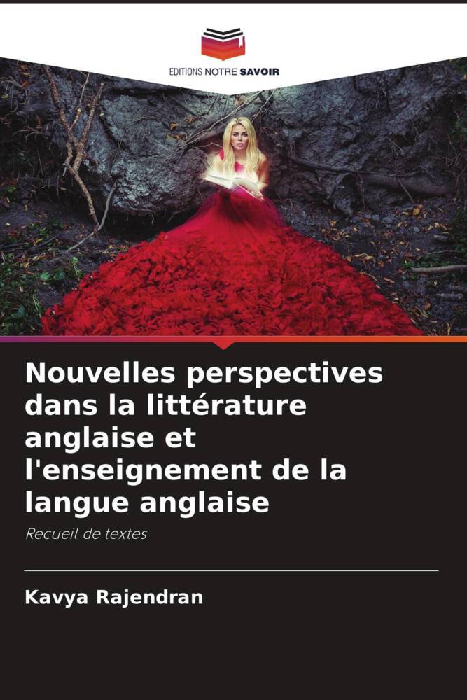 Nouvelles perspectives dans la littérature anglaise et l'enseignement de la langue anglaise
