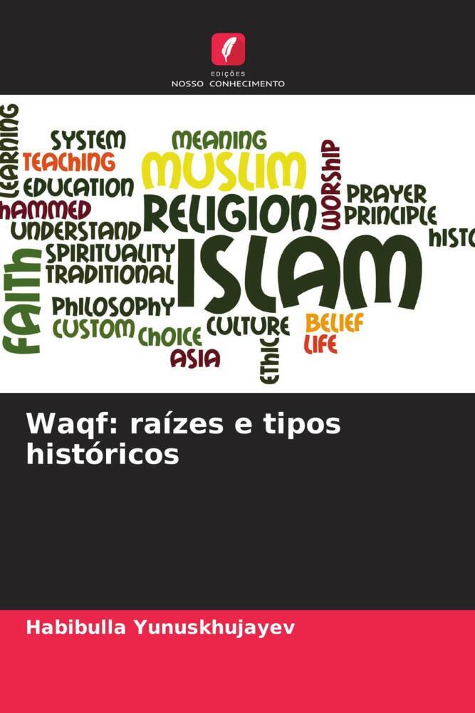 Waqf: raízes e tipos históricos