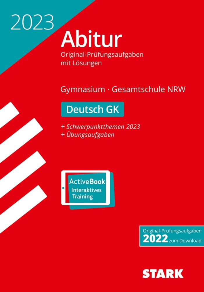 STARK Abiturprüfung NRW 2023 - Deutsch GK, m. 1 Buch, m. 1 Beilage, m. 1 Buch, m. 1 Online-Zugang