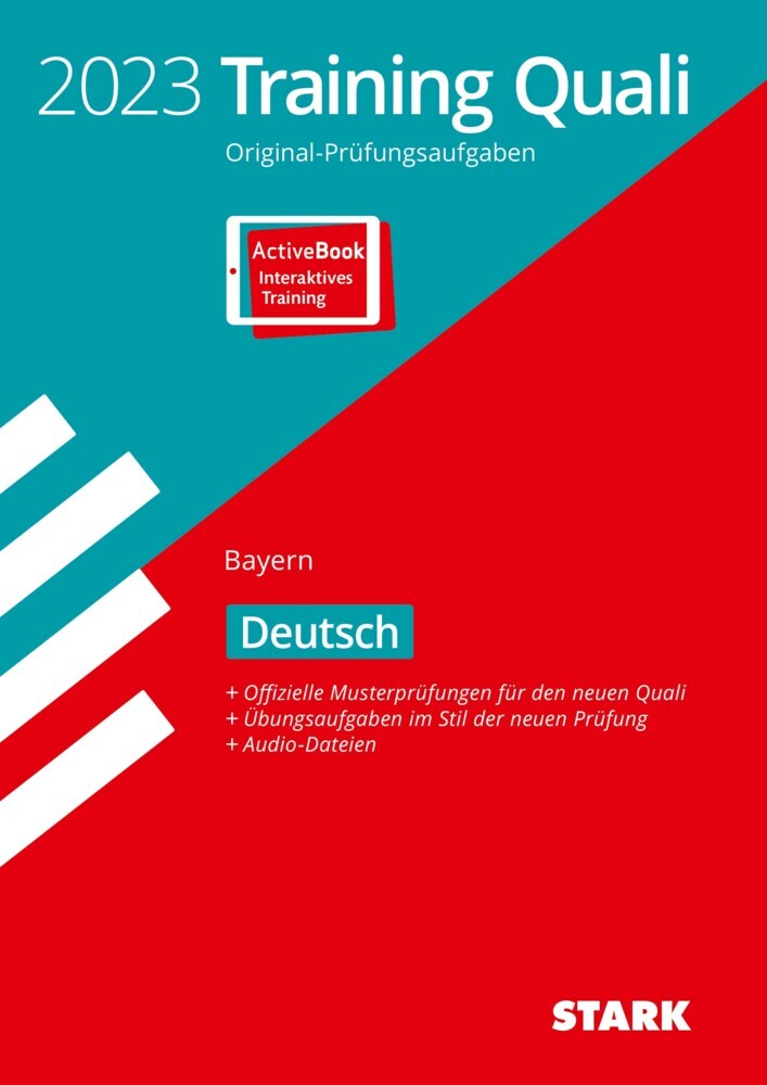 STARK Training Abschlussprüfung Quali Mittelschule 2023 - Deutsch 9. Klasse - Bayern, m. 1 Buch, m. 1 Beilage