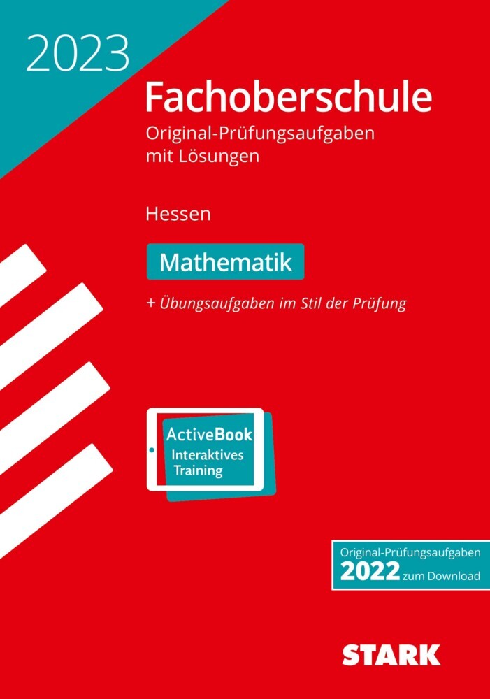 STARK Abschlussprüfung FOS Hessen 2023 - Mathematik, m. 1 Buch, m. 1 Beilage