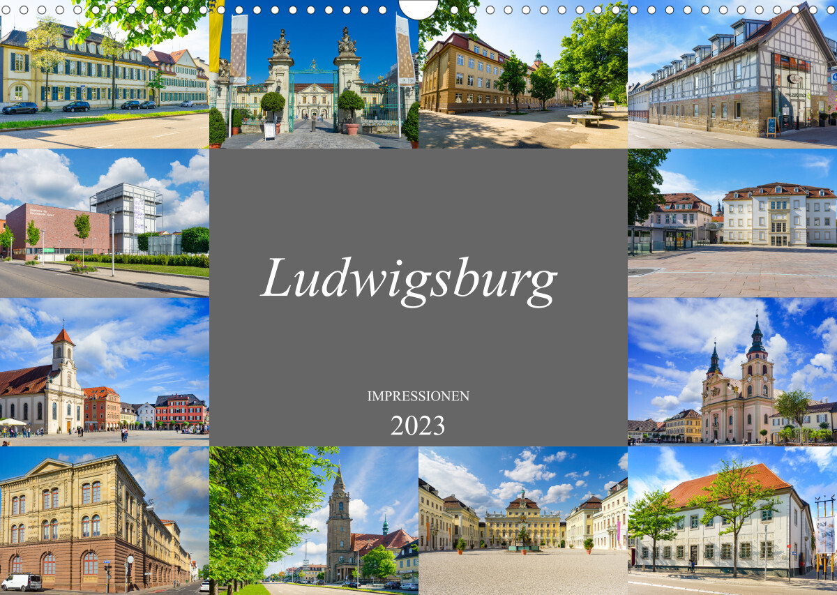 Ludwigsburg Impressionen (Wandkalender 2023 DIN A3 quer)