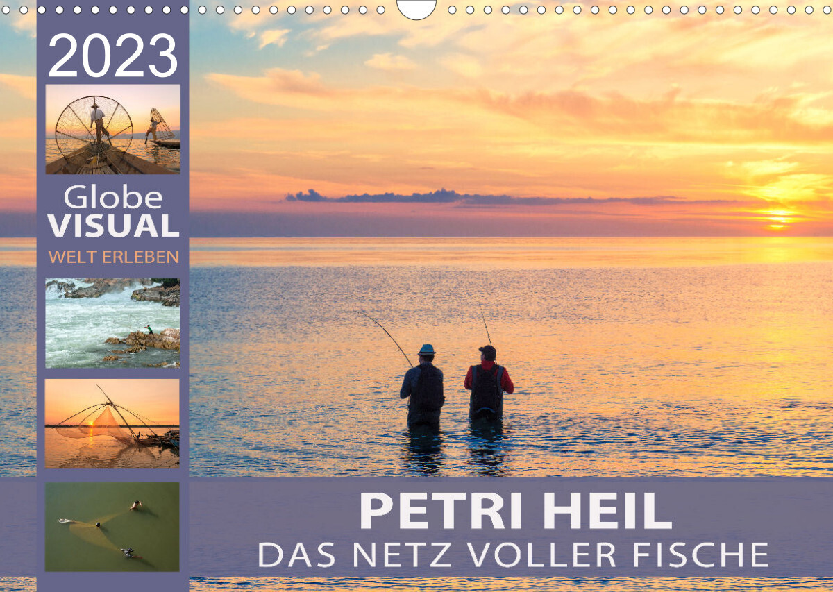 PETRI HEIL - Das Netz voller Fische (Wandkalender 2023 DIN A3 quer)