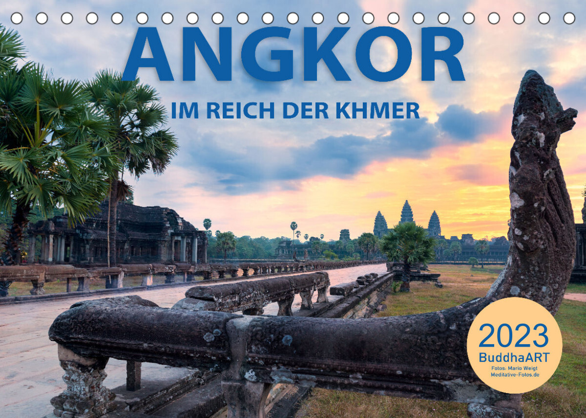 ANGKOR - IM REICH DER KHMER (Tischkalender 2023 DIN A5 quer)