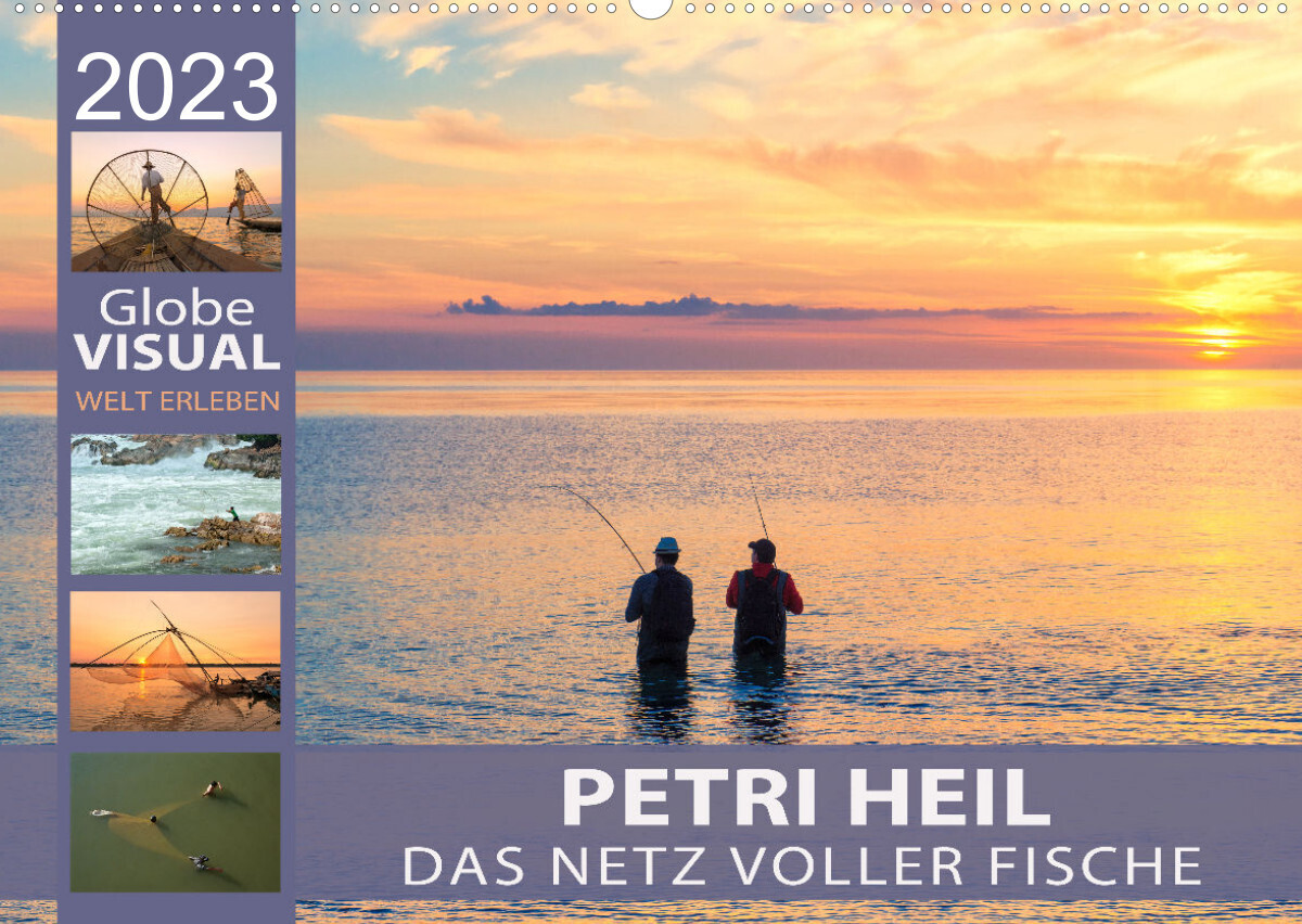PETRI HEIL - Das Netz voller Fische (Wandkalender 2023 DIN A2 quer)