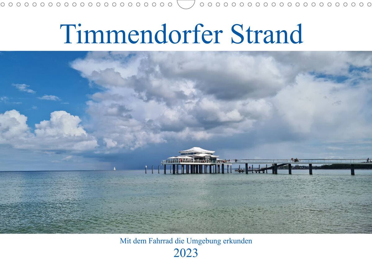 Timmendorfer Strand und Umgebung (Wandkalender 2023 DIN A3 quer)