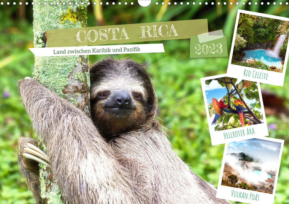 Costa Rica - Land zwischen Karibik und Pazifik (Wandkalender 2023 DIN A3 quer)