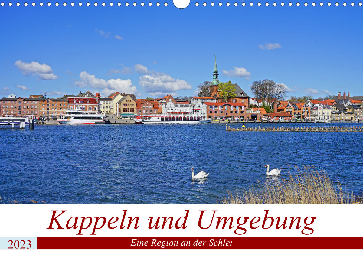 Kappeln und Umgebung (Wandkalender 2023 DIN A3 quer)