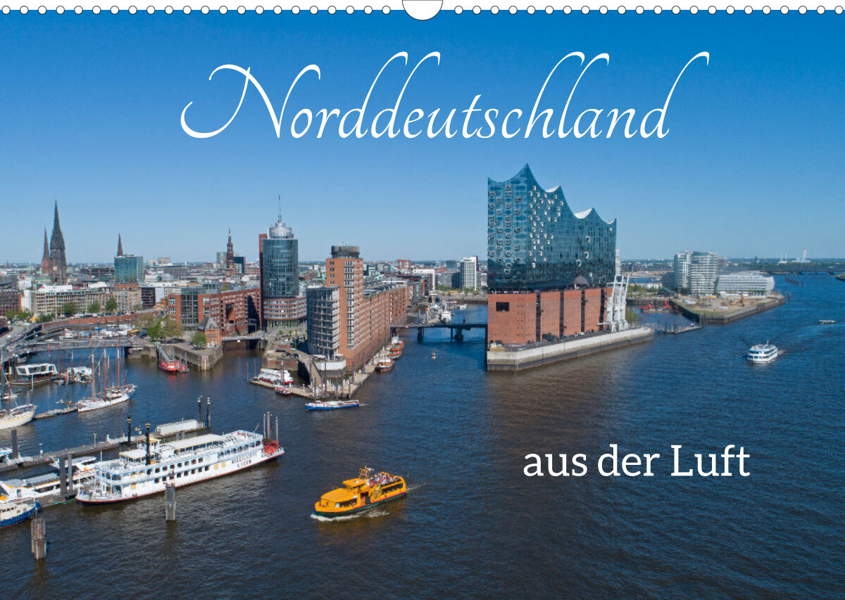 Norddeutschland aus der Luft (Wandkalender 2023 DIN A3 quer)