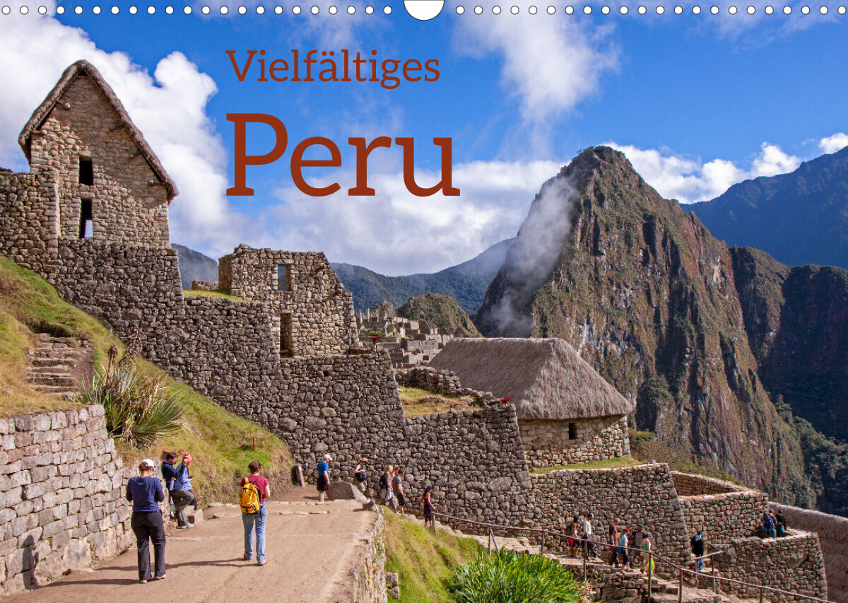Vielfältiges Peru (Wandkalender 2023 DIN A3 quer)